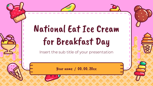National Eat Ice Cream for Breakfast Day Free Presentation Template