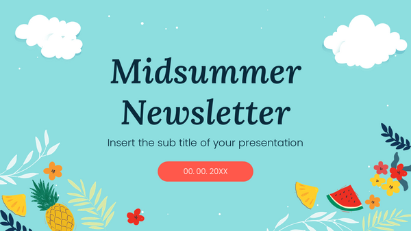 Midsummer Newsletter