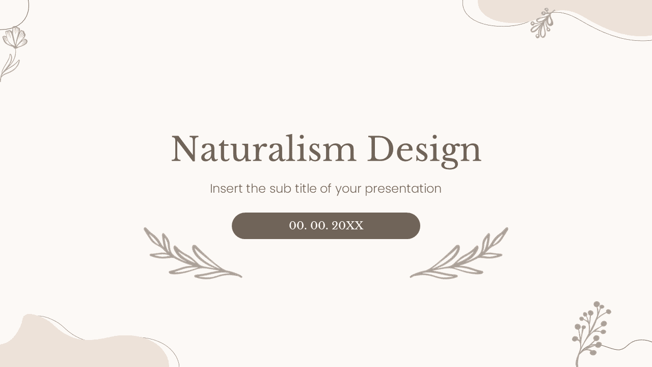 Naturalism Design