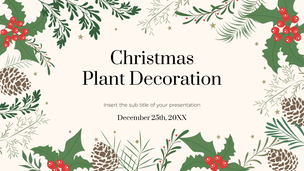 Christmas Plant Decoration Google Slides PowerPoint Template
