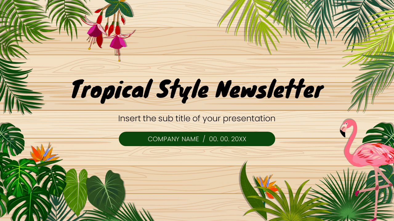 Tropical Style Newsletter Google Slides PowerPoint Templates