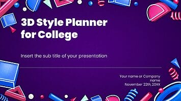 3D Style Planner for College Google Slides PowerPoint Templates
