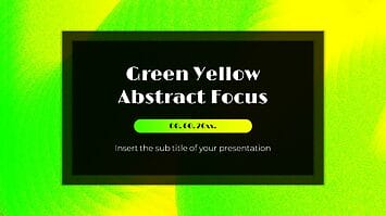 Green Yellow Abstract Focus Google Slides PowerPoint Templates