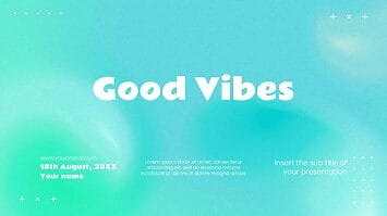 Good Vibes Presentation Templates - Google Slides & PowerPoint