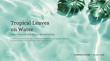 Tropical Leaves on Water Free Google Slides PowerPoint Template