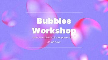 Bubbles Workshop Google Slides Themes PowerPoint Templates