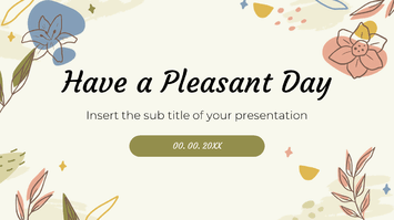 Have a Pleasant Day Google Slides Themes PowerPoint Templates
