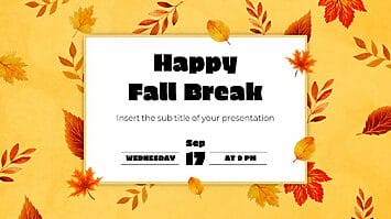 Happy Fall Break Free Google Slides Theme PowerPoint Template
