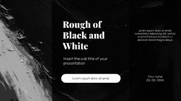 Rough of Black and White Google Slides PowerPoint Templates