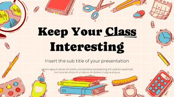 Keep Your Class Interesting Google Slides PowerPoint Templates