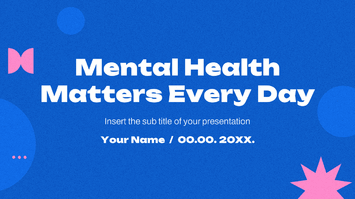 Mental Health Matters Every Day Google Slides PPT Templates