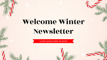 Welcome Winter Newsletter Google Slides PowerPoint Templates